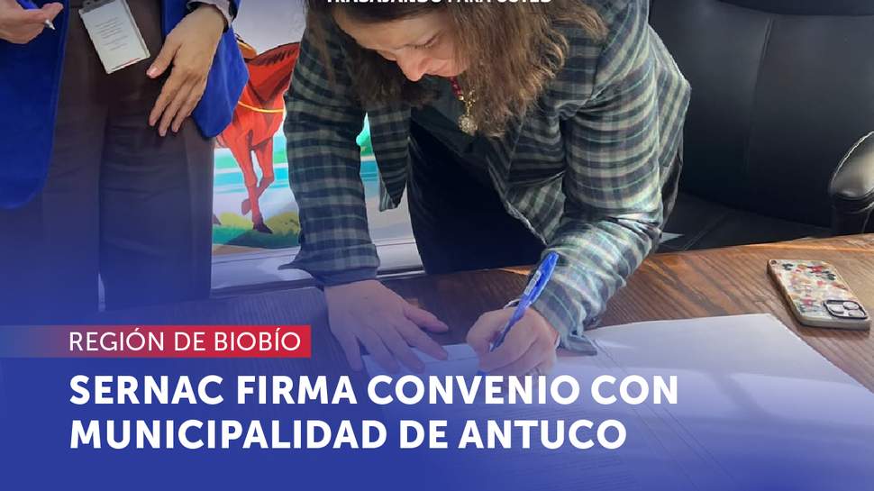 Biobío: SERNAC y Municipalidad de Antuco firman convenio de despliegue territorial
