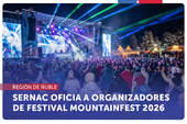 Ñuble: SERNAC ofició a productora y ticketera del festival electrónico "Mountainfest 2026" por colapso de carpa durante el evento