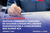 Justicia condenó a compañía de seguros a pagar millonaria indemnización a consumidora que sufrió accidente cerebro vascular