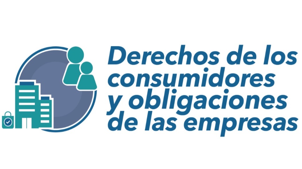 Curso Difusión de los derechos de los consumidores y obligaciones de las empresas en el marco de la ley del consumidor Curso Difusión de los derechos de los consumidores y obligaciones de las empresas en el marco de la ley del consumidor