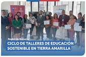 Atacama: Ciclo de talleres de educación sostenible para jefas de hogar de Tierra Amarilla