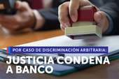 Justicia condenó a Banco Scotiabank por limitar renovación de un producto financiero por razones de edad