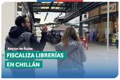 Región de Ñuble: SERNAC FISCALIZA LIBRERÍAS EN CHILLÁN