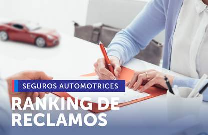 Negativa a pagar el siniestro es el principal reclamo en contra de las empresas de seguros automotrices