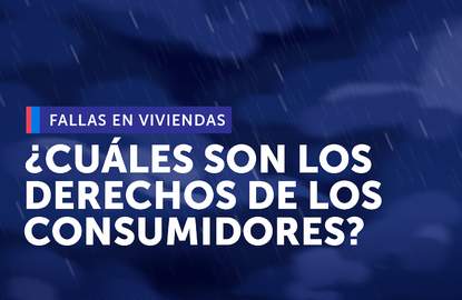 ¡Que el sueño no se transforme en pesadilla! SERNAC refuerza derechos de las personas ante fallas en viviendas