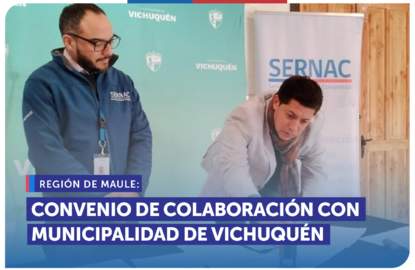 Maule: SERNAC y Municipalidad de Vichuquén firman convenio para brindar mayor protección a vecinos y vecinas