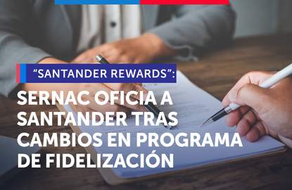 SERNAC oficia a Banco Santander tras cambios en su programa de fidelización