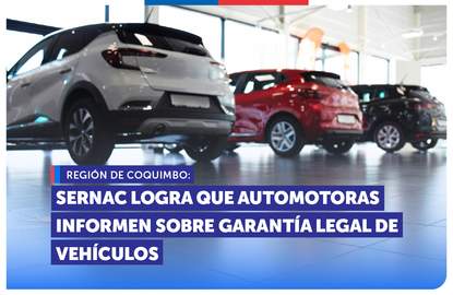 Coquimbo: SERNAC logra que automotoras informen a consumidores sobre garantía legal de vehículos