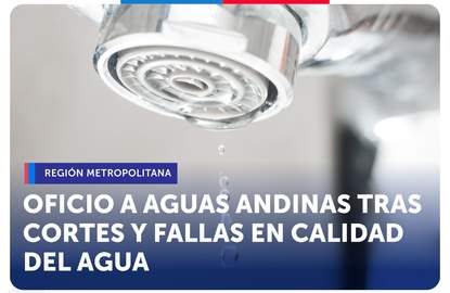 Metropolitana: SERNAC oficia a Aguas Andinas por cortes no programados y problemas de calidad del servicio