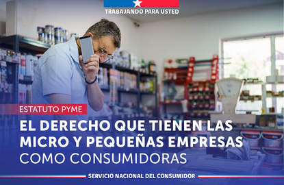 Estatuto Pyme: el derecho que tienen las micro y pequeñas empresas como consumidoras cuando compran productos y servicios