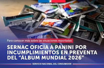 SERNAC oficia a Panini por incumplimientos en preventa del "Álbum Mundial 2026"