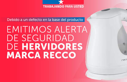 SERNAC emite alerta de seguridad por hervidores Recco que presentan fallas en su base