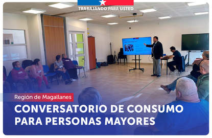 Magallanes: SERNAC realiza conversatorio de consumo dirigido a personas mayores en Punta Arenas