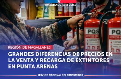 Magallanes: SERNAC detecta grandes diferencias de precios en la venta y recarga de extintores en Punta Arenas