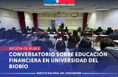 Ñuble: Conversatorio sobre Educación Financiera en la Universidad del Biobío