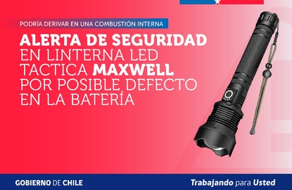 SERNAC emite alerta de seguridad por linterna led táctica marca Maxwell