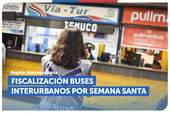 SERNAC fiscalizó buses interurbanos y otros servicios durante Semana Santa SERNAC fiscalizó buses interurbanos y otros servicios durante Semana Santa
