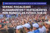 SERNAC fiscalizará los servicios de alojamiento y restaurantes por el Mundial de fútbol Sub 20 SERNAC fiscalizará los servicios de alojamiento y restaurantes por el Mundial de fútbol Sub 20