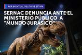SERNAC denuncia ante el Ministerio Público a “Mundo Jurásico” por el eventual delito de estafa