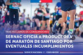 SERNAC oficia a productora de Maratón de Santiago por eventuales incumplimientos