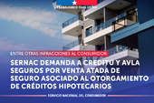 SERNAC demanda a mutuaria Creditú y a la compañía Avla Seguros por venta atada de un seguro asociado al otorgamiento de créditos hipotecarios