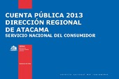 Presentacion Cuenta Publica Sernac Atacama gestion 2013 Presentacion Cuenta Publica Sernac Atacama gestion 2013