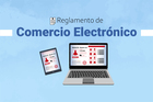 Reglamento de comercio electrónico establece nuevas exigencias para las empresas