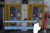 Antofagasta: Justicia condena a Central Parking System por infringir la Ley del Consumidor Antofagasta: Justicia condena a Central Parking System por infringir la Ley del Consumidor