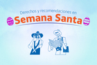 Ten en cuenta tus derechos durante Semana Santa