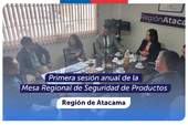 Atacama: Primera sesión anual de la Mesa Regional de Seguridad de Productos Atacama: Primera sesión anual de la Mesa Regional de Seguridad de Productos