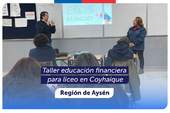 Aysén: Taller de educación financiera y consumo sostenible a escolares en Coyhaique