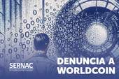 SERNAC denuncia amte la Justicia a Worldcoin por recolección indebida de datos biométricos SERNAC denuncia amte la Justicia a Worldcoin por recolección indebida de datos biométricos