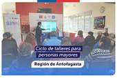 Antofagasta: Ciclo de talleres para personas mayores Antofagasta: Ciclo de talleres para personas mayores
