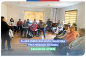 Aysén: Taller sobre educación financiera para personas mayores en Coyhaique