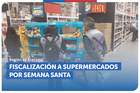Atacama: SERNAC fiscalizó supermercados durante Semana Santa