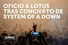 SERNAC Oficia a Productora LOTUS tras reclamos por problemas de seguridad en concierto de SYSTEM OF A DOWN