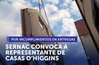 SERNAC citó a declarar a representante de Casas O'Higgins por incumplimientos en entrega de viviendas prefabricadas SERNAC citó a declarar a representante de Casas O'Higgins por incumplimientos en entrega de viviendas prefabricadas