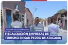 Antofagasta: SERNAC y SERNATUR fiscalizan empresas turísticas en San Pedro de Atacama