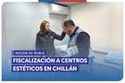 Ñuble: Seremi de Salud, SEC y SERNAC fiscalizan centros estéticos en Chillán