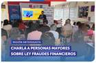 Antofagasta: SERNAC junto a SENAMA y la PDI realiza charla a personas mayores sobre cómo aplica la Ley de Fraudes financieros
