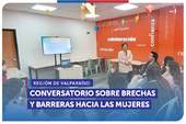 Valparaíso: Conversatorio sobre brechas y barreras hacia las mujeres en diferentes mercados