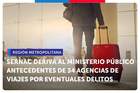 Metropolitana: SERNAC derivó al Ministerio Público antecedentes de 34 agencias de viaje por eventuales delitos