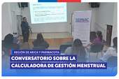 Arica: Conversatorio sobre la Calculadora de Gestión Menstrual en la capital regional