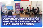 Magallanes: Conversatorio sobre la Gestión Menstrual y prevención de la violencia de género
