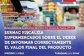 SERNAC fiscaliza a los supermercados sobre el deber de informar correctamente el valor final del producto